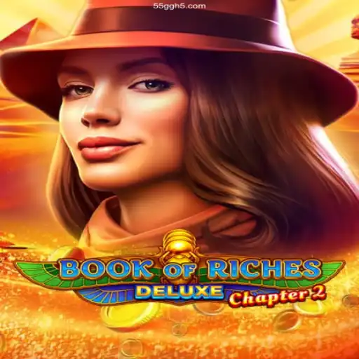 Discover the Thrills of Book of Riches Deluxe Chapter 2 on 55GG⭐️ Online Plataforma Oficial